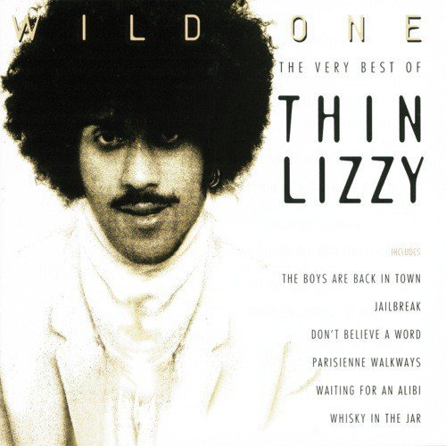 Wild One: The Very Best of Thin Lizzy [Audio CD]