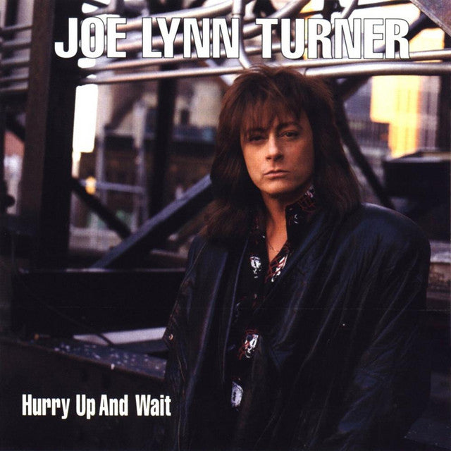 Joe Lynn Turner - HURRY UP AND WAIT [Audio CD]
