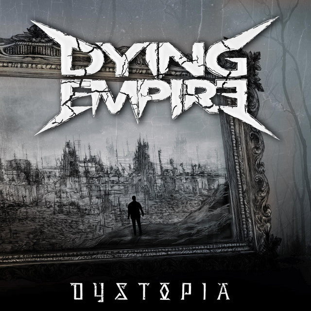 Dying Empire - Dystopia [Audio CD]